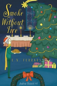 Enlarge image Cover: Smoke Without Fire - Felony & Mayhem Press