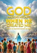 Cover: God Made No Mistakes When He Created Me! - W.E. Publishing Company, LLC