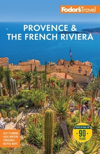 Abbildung von: Fodor's Provence & the French Riviera - Fodor's Travel Publications Inc.,U.S.