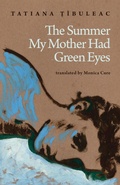 Cover: The Summer My Mother Had Green Eyes - Deep Vellum Publishing