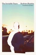 Cover: The Invisible Years - Deep Vellum Publishing
