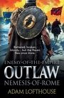 Cover: Outlaw: Nemesis of Rome - Boldwood Books Ltd