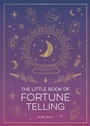 Cover: The Little Book of Fortune Telling - Summersdale Publishers