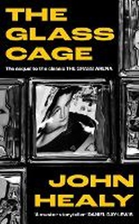 Enlarge image Cover: The Glass Cage - Unbound