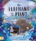 Cover: The Elephant and the Piano - Magic Cat Publishing