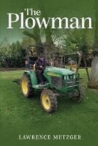Enlarge image Cover: The Plowman - Lawrence Metzger