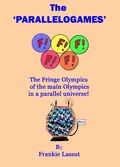 Cover: The Parallelogames (Fun and Fantasy, #17) - Frankie Lassut
