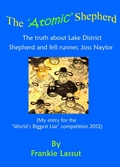 Cover: The Atomic Shepherd (Tales from the English Lake District, #10) - Frankie Lassut