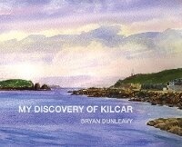 Abbildung von: My Discovery of Kilcar - Magic Flute Publications