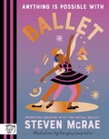 Cover: Anything is Possible with Ballet - Magic Cat Publishing