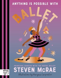 Enlarge image Cover: Anything is Possible with Ballet - Magic Cat Publishing