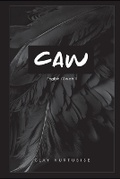 Cover: Caw - Raven House Publishing