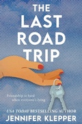 Cover: The Last Road Trip - Red Adept Publishing