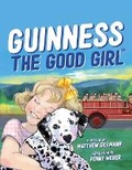 Cover: Guinness the Good Girl - Guinness the Good Girl LLC
