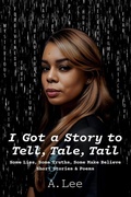 Cover: I Got a Story to Tell, Tale, Tail - Creative Love Network Press