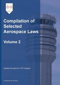 Abbildung von: Compilation of Selected Aerospace Laws Vol. 2 - MTwinchek