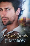 Cover: Fool Me Twice (Glastonbury Tales, #2) - RiptidePublishing