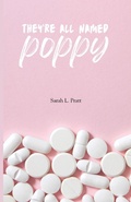 Cover: They're All Named Poppy - Radical Bookshop and Press