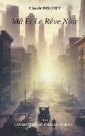 Cover: Ma Et Le Reve Noir - Les Editions de L'Oeil Du Sphinx
