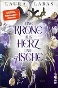 Cover: Eine Krone aus Herz und Asche - between pages by Piper