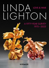 Abbildung von: Linda Lighton - A Fifty Year Survey, 1975-2025 - Hirmer