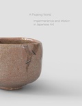 Cover: A Floating World. Movement and Impermanence in Japanese Art - K&ouml;nig, Walther