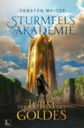 Cover: Der Turm des Goldes - Torsten Weitze