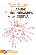 Cover: El amor de los hombres a la deriva - Fondo de cultura econ&oacute;mica