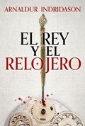 Cover: El rey y el relojero - RBA Libros