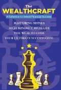 Cover: The Wealthcraft a Collection To Unlock Financial Success (Box Set) - Rupa Publications India Pvt. Ltd
