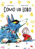 Cover: Como un lobo - Editorial Amanuta