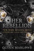Cover: Her Rebellion: A Dark Mafia Romance Anniversary Edition - Spitfire Press