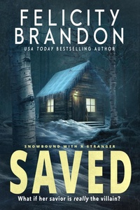 Enlarge image Cover: Saved - Felicity Brandon