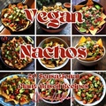 Cover: Vegan Nachos - Olivia Williams