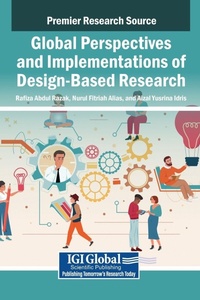 Enlarge image Cover: Global Perspectives and Implementations of Design-Based Research - IGI Global
