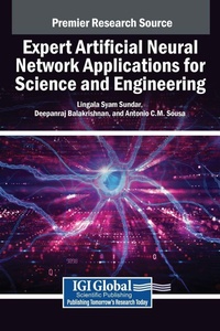 Enlarge image Cover: Expert Artificial Neural Network Applications for Science and Engineering - IGI Global