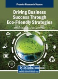Cover: Driving Business Success Through Eco-Friendly Strategies - IGI Global