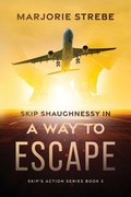 Cover: Skip Shaughnessy in A Way to Escape - Marjorie Strebe