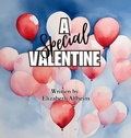 Cover: A Special Valentine - Quail Acres Publishing