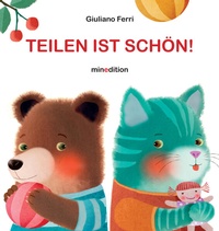 Enlarge image Cover: Teilen ist schön! - minedition