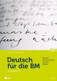 Abbildung von: Deutsch für die BM (Print inkl. E-Book Edubase, Neuauflage 2025) - hep verlag