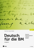 Cover: Deutsch f&uuml;r die BM, Aufgaben (Print inkl. E-Book Edubase) - hep verlag