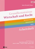Cover: Grundkenntnisse Wirtschaft und Recht Arbeitsheft (Print inkl. digitaler Ausgabe) - hep verlag