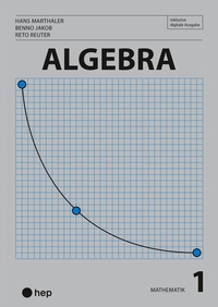 Abbildung von: Algebra (Print inkl. digitaler Ausgabe, Neuauflage 2025) - hep verlag