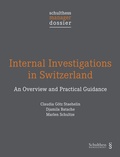 Cover: Internal Investigations in Switzerland - Schulthess Juristische Medien