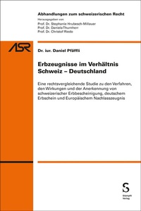 Abbildung von: Erbzeugnisse im Verhältnis Schweiz-Deutschland - Stämpfli Verlag AG