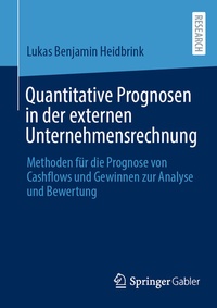 Abbildung von: Quantitative Prognosen in der externen Unternehmensrechnung - Springer Gabler