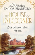 Cover: The House of Falconer - Der Schatten allen Ruhms - beHEARTBEAT