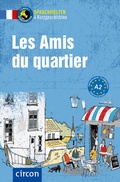 Cover: Les Amis du quartier - Circon Verlag GmbH