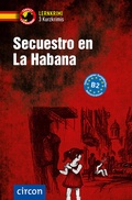 Cover: Secuestro en La Habana - Circon Verlag GmbH